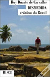 Capa do artigo Desmedida - Crónicas do Brasil