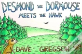 Desmond The Dormouse Meets The Hawk