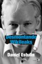 Desmontando Wikileaks - Preview
