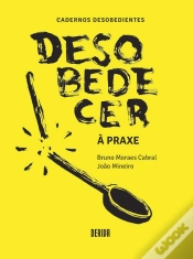 Capa do artigo Desobedecer à Praxe