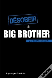 Desobeir A Big Brother