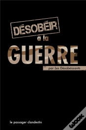 Capa do artigo Desobeir A La Guerre