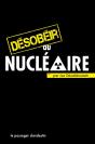Desobeir Au Nucleaire - Preview
