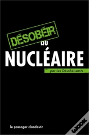 Capa do artigo Desobeir Au Nucleaire