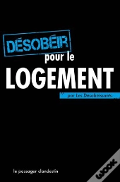 Désobéir Pour Le Logement