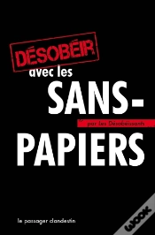 Capa do artigo Désobéir Pour Les Sans-Papiers ; Par Les Désobéissants