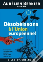 Desobeissons A L'Union Europeenne !