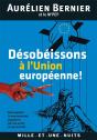 Desobeissons A L'Union Europeenne ! - Preview