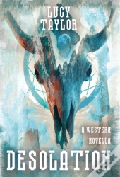 Desolation: A Western Novella
