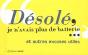 Desole, Je N'Avais Plus De Batterie - Preview