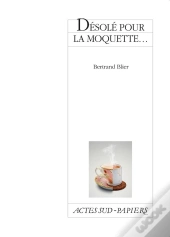 Desole Pour La Moquette