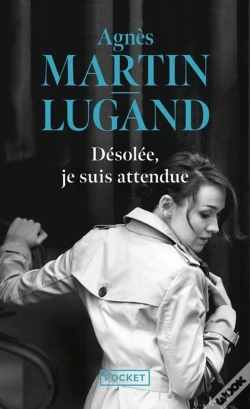 Capa do artigo Désolée, Je Suis Attendue