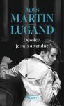 Désolée, Je Suis Attendue