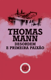 Desordem e Primeira Paixão
