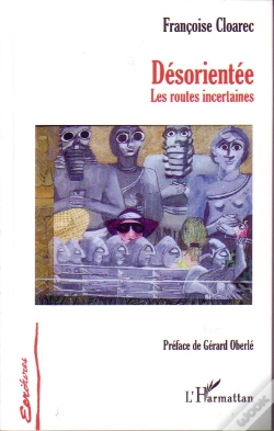 Capa do artigo Désorientée ; Les Routes Incertaines