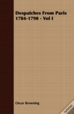 Capa do artigo Despatches From Paris 1784-1790 - Vol I