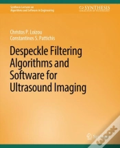 Capa do artigo Despeckle Filtering Algorithms And Software For Ultrasound Imaging