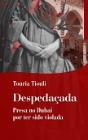 Despedaçada - Preview