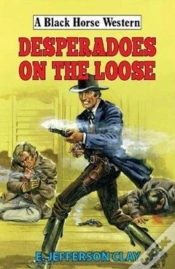 Capa do artigo Desperadoes On The Loose