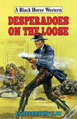 Capa do artigo Desperadoes On The Loose