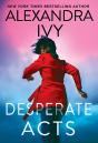 Desperate Acts - Preview