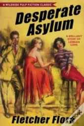 Desperate Asylum: Bonus Edition