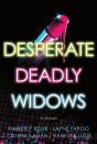 Desperate Deadly Widows - Preview