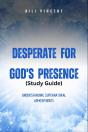 Desperate For God'S Presence (Study Guide) - Preview