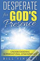 Desperate For God'S Presence