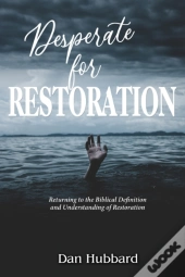 Desperate For Restoration