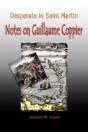 Desperate In Saint Martin Notes On Guillaume Coppier - Preview