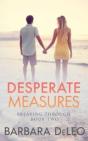 Desperate Measures: A Second Chance, Fak - Preview