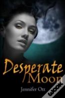 Desperate Moon