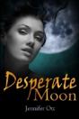 Desperate Moon - Preview