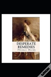 Capa do artigo Desperate Remedies By Thomas Hardy(Annotated Edition)