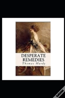 Capa do artigo Desperate Remedies By Thomas Hardy(Annotated Edition)