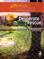 Desperate Rescue - Preview