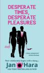 Desperate Times, Desperate Pleasures - Preview