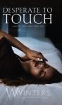Desperate To Touch - Preview