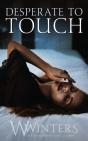 Desperate To Touch - Preview