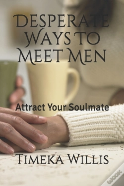 Capa do artigo Desperate Ways To Meet Men