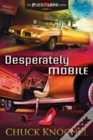 Desperately Mobile