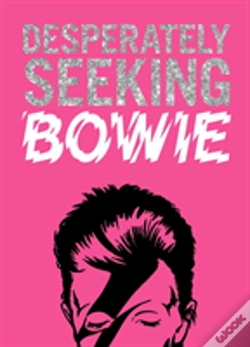 Capa do artigo Desperately Seeking Bowie