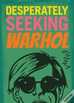Capa do artigo Desperately Seeking Warhol