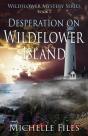 Desperation On Wildflower Island - Preview