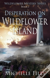 Desperation On Wildflower Island