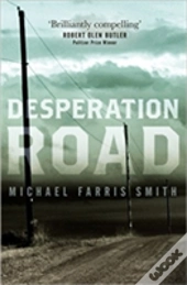 Desperation Road