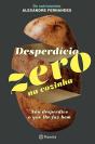 Desperdício Zero na Cozinha - Preview