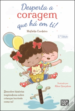Capa do artigo Desperta a Coragem que Há em Ti!