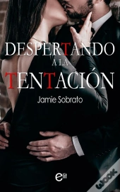 Despertando A La Tentción